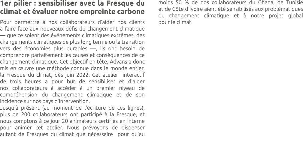 1er pilier : sensibiliser avec la Fresque du climat et valuer notre empreinte carbone Pour permettre   nos collabora...