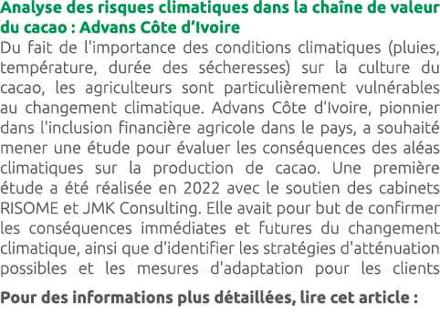 Analyse des risques climatiques dans la cha ne de valeur du cacao : Advans C te d’Ivoire Du fait de l'importance des ...