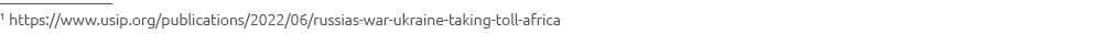 1 https://www.usip.org/publications/2022/06/russias-war-ukraine-taking-toll-africa