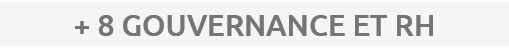 + 8 GOUVERNANCE ET RH