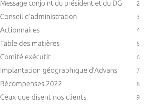 Message conjoint du pr sident et du DG 2 Conseil d’administration 3 Actionnaires 4 Table des mati res 5 Comit ex cut...